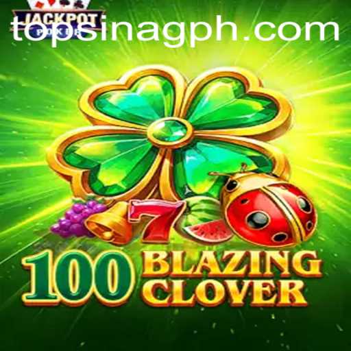 100BlazingClover: A Thrilling New Adventure in Gaming