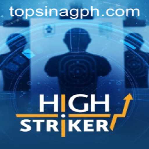 HighStriker: A Thrilling Adventure by SINAGPH.com